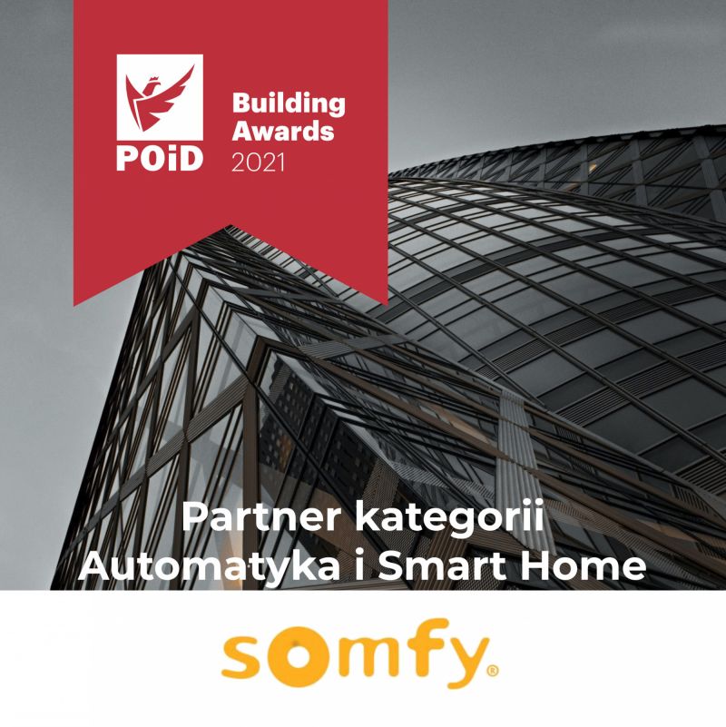 Somfy Polska partnerem konkursu POiD Building Awards 2021