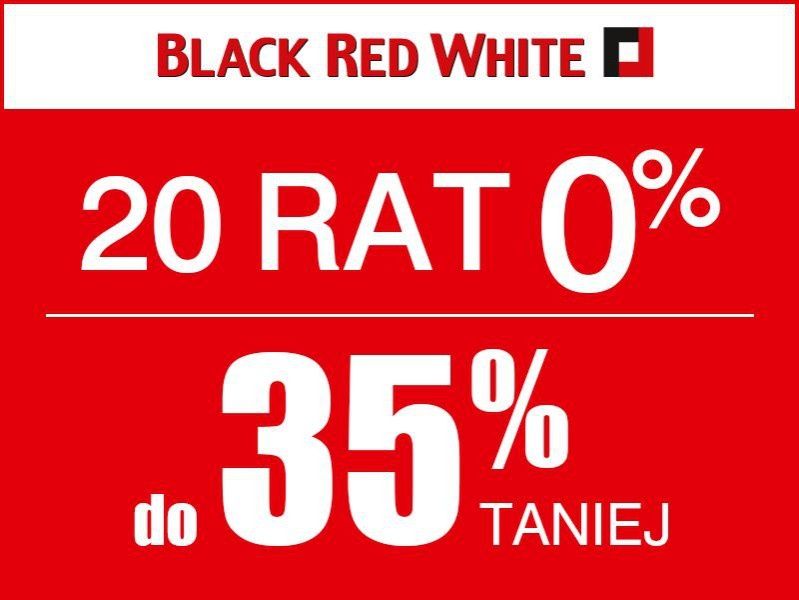 Raty 0% na wszystko i promocje nawet do 35% w Black Red White