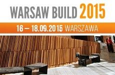 Najnowsze trendy w budowaniu i urządzaniu - Warsaw Build 2015 