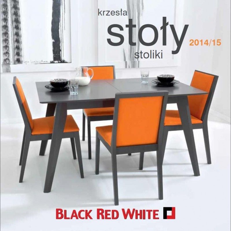 Pięknie dla wnętrza wygodnie dla rodziny - nowy katalog stołów, krzeseł i stolików Black Red White
