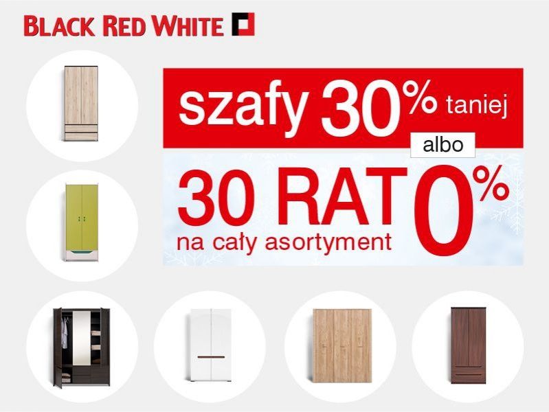 W Black Red White szafy 30% taniej albo 30 rat 0% na cały asortyment