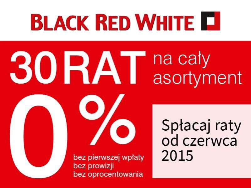 Promocja do 40% taniej oraz 30 rat 0% w Black Red White