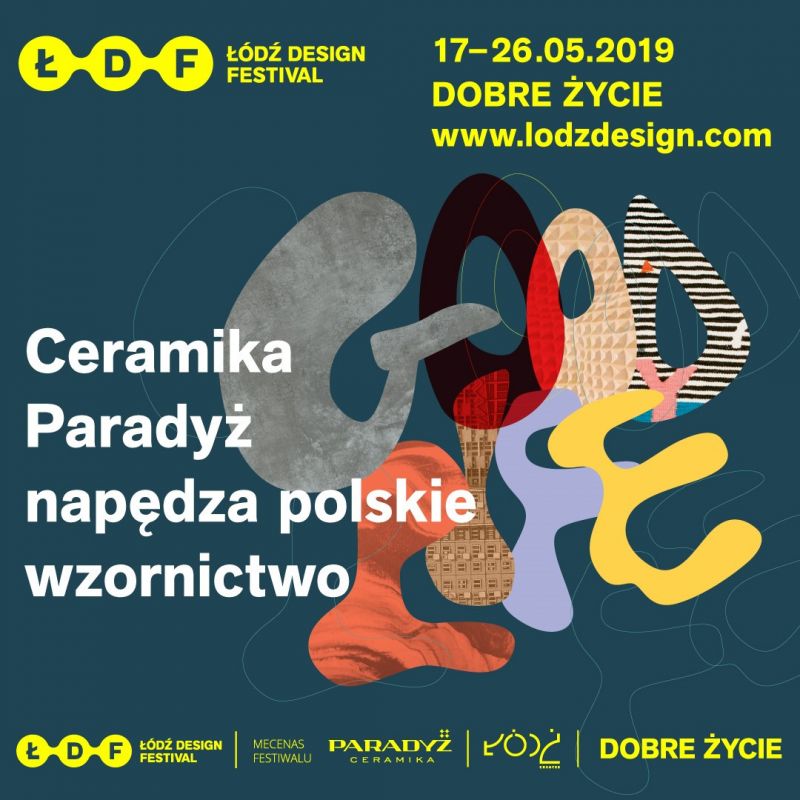Na Łódź Design Festival i „Dobre Życie” zaprasza Ceramika Paradyż