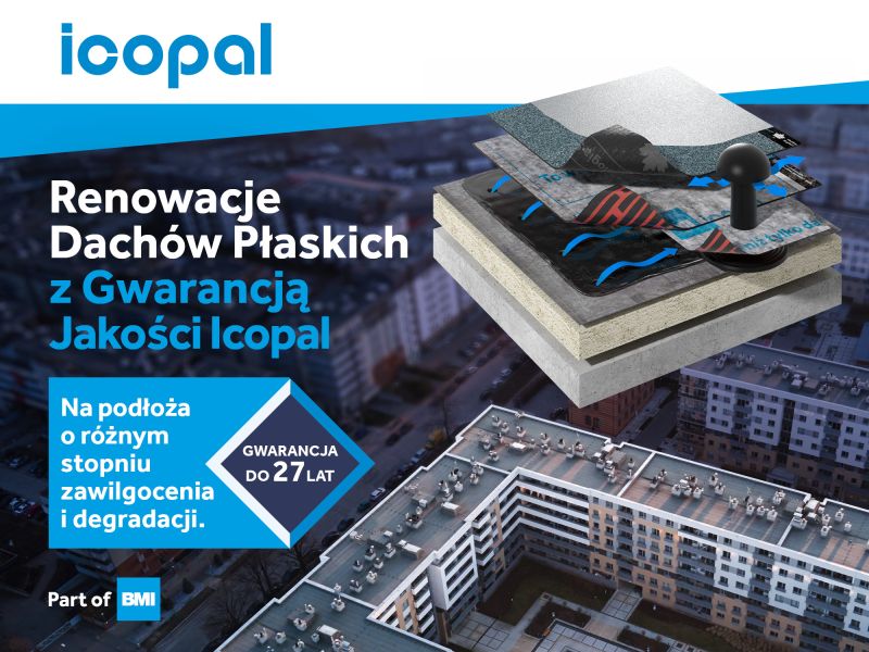 Renowacja dachów płaskich w praktyce –  systemy hydroizolacyjne Icopal